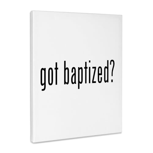 3dRose Got Baptized Museum Grade Canvas Wrap 11x14 - size: 11"L x 14"W