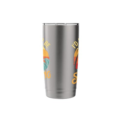 I'd Rather Be Surfing - Beach Surfing Surfingboard Surfboard Stainless Steel Insulated Tumbler - color: Brushed Steel