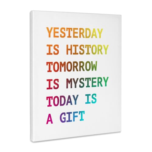 3dRose YESTERDAY IS HISTORY TOMORROW IS MYSTERY TODAY IS A GIFT Museum Grade Canvas Wrap 11x14 - size: 11"L x 14"W