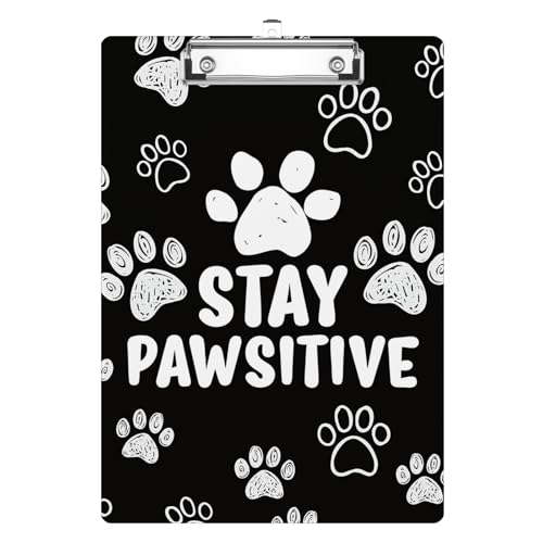 Stay Pawsitive Dog Paw Clipboard Decorative Clip Board with Metal Clip A4 Standard Size 12.5" X 8.7" for Teacher Students Nurses Office - color: Stay Pawsitive Dog Paw