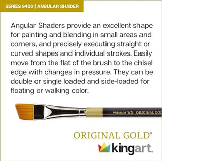 KINGART Premium 6 pc. Original Gold 9400 Series Angular Shader Artist Brush Set, Synthetic Golden Taklon Hair, Short Handle, 6 Sizes: 1/8", 1/4", 3/8", 1/2", 3/4", 1" - size: 1/8-1 inch (Set of 6)