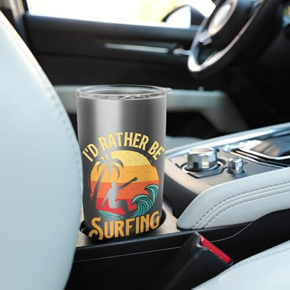I'd Rather Be Surfing - Beach Surfing Surfingboard Surfboard Stainless Steel Insulated Tumbler - color: Brushed Steel