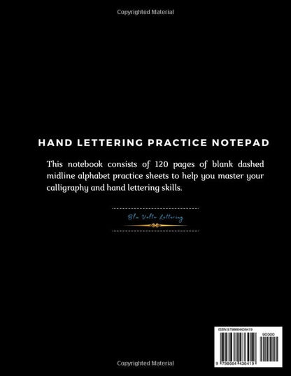 Hand Lettering Practice Notepad: 120 Blank Dashed Midline Pages Notebook for Handwriting and Alphabet Practice.