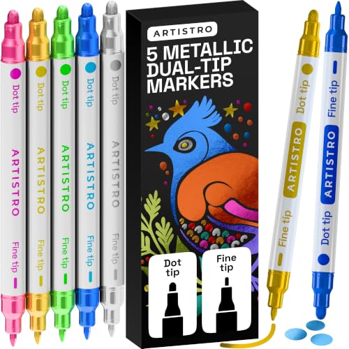 ARTISTRO 5 Metallic Dual-Tip Acrylic Paint Markers – Paint Pens Set with Dot & Fine Tips for Fabric, Rock, Glass, Wood, Coloring Books – Arts & Crafts Gift – Classroom Must Haves & School Supplies - style: Metallic