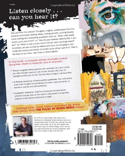 The Pulse of Mixed Media: Secrets and Passions of 100 Artists Revealed